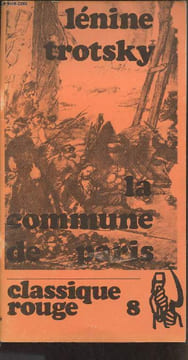 "La Commune de Paris - Classique ""Rouge"" n°8". Lénine V.I./Trotsky L.