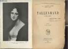 "Talleyrand 1754-1838 - Tome III - 1815-1838 - ""Bibliothèque historique""". Lacour-Gayet G.