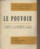 "Le Pouvoir - Tome I - ""Institut International de Philosophie Politique, annales de philosophie politique"" - 1". ...