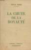 "La chute de la royauté - Collection ""L'histoire""". Dard Emile