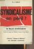 "Syndicalisme en péril ? La leçon américaine - Collection ""Masses et militants""". Widick B.-J.