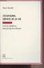 "L'économie service de la vie - Crise du capitalisme, Une politique de civilisation - ""Bibliothèque de l'I.S.M.E.A.""". Bartoli Henri