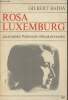 Rosa Luxemburg, journaliste, polémiste, révolutionnaire. Badia Gilbert
