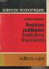 "Finances publiques (Institutins financières) - ""Sciences économiques""". Brochier Hubert