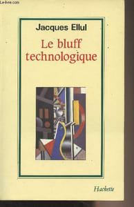 "Le bluff technologique - ""La force des idées"""