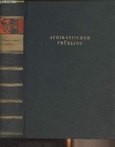 Afrikanischer Frühling - Eine Reise