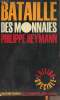 "La bataille des monnaies - ""Edition spéciale""". Heymann Philippe