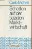 Schatten auf der sozialen Marktwirtschaft. Mötteli Carlo