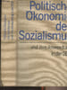 Politische &Ouml;konomie des Sozialismus und ihre Anwendung in der DDR. Collectif