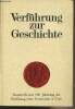 Verführung zur Geschichte - Festschrift zum 500. Jahrestag der Eröffnung einer Universität in Trier 1473-1973. Droege G./Frühwald W./Pauly F.