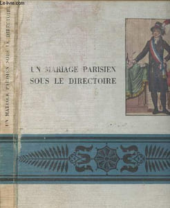 Un mariage parisien sous le directoire