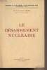 "Le désarmement nucléaire - ""Publications de la revue générale de droit international public"" Nouvelle série - n°19". Furet Marie-Françoise