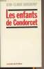 Les enfants de Condorcet. Barbarant Jean-Claude