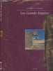 "Les Grands Empires - ""L'homme et son histoire""". Collectif