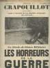 "Crapouillot - Juillet 1935 - 1915-1935 publie à l'occasion de son vingtième anniversaire une anthologie : un siècle de gloire militaire, les horreurs ...