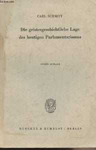 Die geistesgeschichtliche Lage des heutigen Parlamentarismus - Vierte auglage