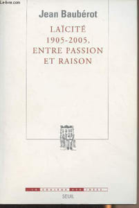 "Laïcité 1905-2005, entre passion et raison - ""La couleur des idées"""