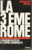 La troisième Rome, expansion ou déclin de l'Empire communiste. Melnik Constantin