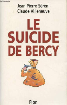 Le suicide de Bercy - La réforme est-elle impossible en France ?. Séréni Jean Pierre/Villeneuve Claude