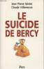 Le suicide de Bercy - La réforme est-elle impossible en France ?. Séréni Jean Pierre/Villeneuve Claude