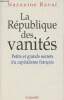 La république des vanités - Petits et grands secrets du capitalisme français. Ravaï Nazanine