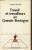 "Travail et travailleurs en Grande-Bretagne - ""Repères"" n°32". Eyraud François