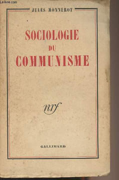 Sociologie du communisme. Monnerot Jules