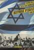 Histoire d'Israël 1948-1982. Malka Victor/Demigneux Jean-Loup