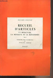 "Recueil d'articles, le mercure, la minerve et la renommée - Tome I - ""Travaux d'histoire éthico-politique"" XXII"