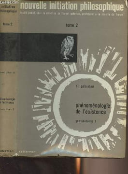 "Phénoménologie - Graviations 1 - ""Nouvelle initiation philosophique"" Tome 2". Gaboriau Fl.