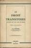 Le droit transitoire (conflits des lois dans le temps) - 2e édition. Roubier Paul