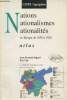 Nations, nationalisme, nationalités en Europe de 1850 à 1920 - Atlas. Ségard Jean-François/Vial Eric