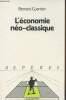 "L'économie néo-classique - Collection ""Repères"" n°73". Guerrien Bernard