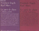 "Le parti de classe - I. Th&eacute;orie, activit&eacute; - II. Activit&eacute;, organisation - ""Petite collection Maspero"" n&deg;120/121". Engels Friedrich/Marx Karl