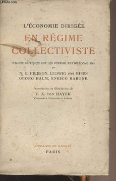 L'économie dirigée en régime collectiviste, études critiques sur les possibilités du socialisme. Pierson/Von Mises/Halm/Barone
