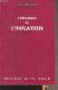 L'influence de l'inflation, sévissant depuis 1939. Delivanis D.J.
