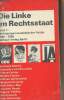 Die Linke im Rechtsstaat - Band 1 : Bedingungen sozialistischer Politik 1945-1965. Blanke/Delius/Fichter/Kadritzke/Rabehl/Schmidt..