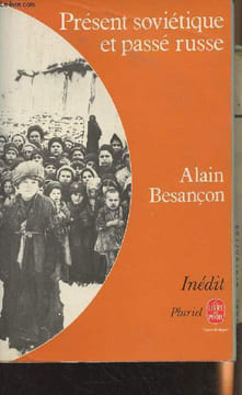 "Présent soviétique et passé russe - Collection ""Pluriel"" n°8351". Besançon Alain