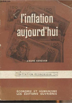 "L'inflation aujourd'hui - ""Initiation économique"" n°4". Kéréver André