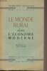 Le monde rural dans l'économie moderne - Semaines sociales de France, 37e session - Nantes 1950. Collectif