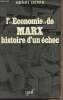"L' ""Economie"" de Marx histoire d'un échec". Denis Henri