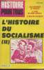 "Histoire pour tous n°31 - Mars 1982 - L'histoire du socialisme (II) - L'histoire de l'église anglicane - Dagobert - Le sang de Saint janvier - Les ...