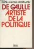De Gaulle artiste de la politique. Hoffmann Stanley & Inge