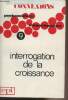 Connexions n°9 1974 - Interrogation de la croissance -Edito - C.A.Michalet : Firmes multinationales et planification nationale - A. Pizzorno : ...