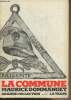 "La Commune - Grande collection la Taupe, série ""histoire"" n°1". Dommanget Maurice