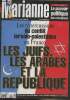 Marianne N°182 semaine du 16 au 22 octobre 2000 - Les répercussions du conflit israélo-palestinien en France - Les juifs, les arabes et la république ...