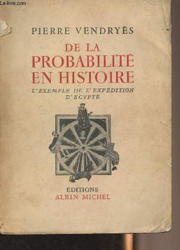 De la probabilité en histoire - L'exemple de l'expédition d'Egypte. Vendryès Pierre