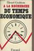 A la recherche du temps économique. Guitton Henri