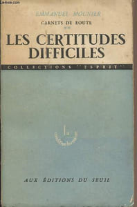 "Carnets de route - Tome 2 : Les certitudes difficiles - Collections ""Esprit/La condition humaine"""