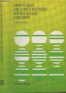 "Histoire de l'économie mondiale 1790-1970 - ""L'économique"" n°6"